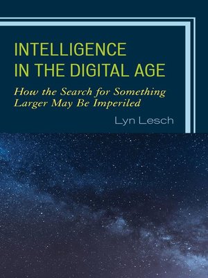 cover image of Intelligence in the Digital Age
